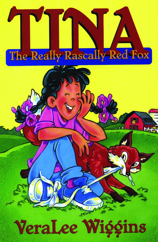Tina  the Really Rascally Red Fox