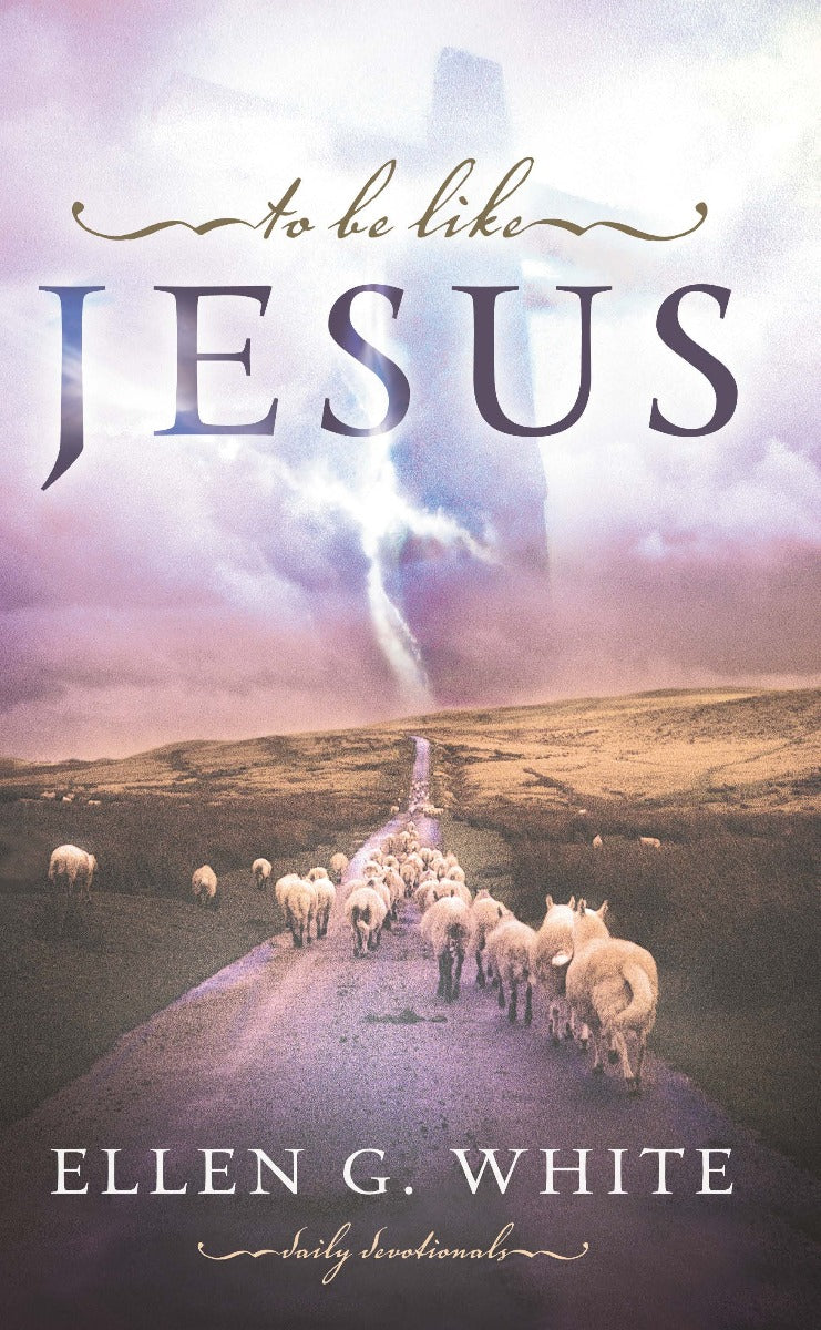 To Be Like Jesus