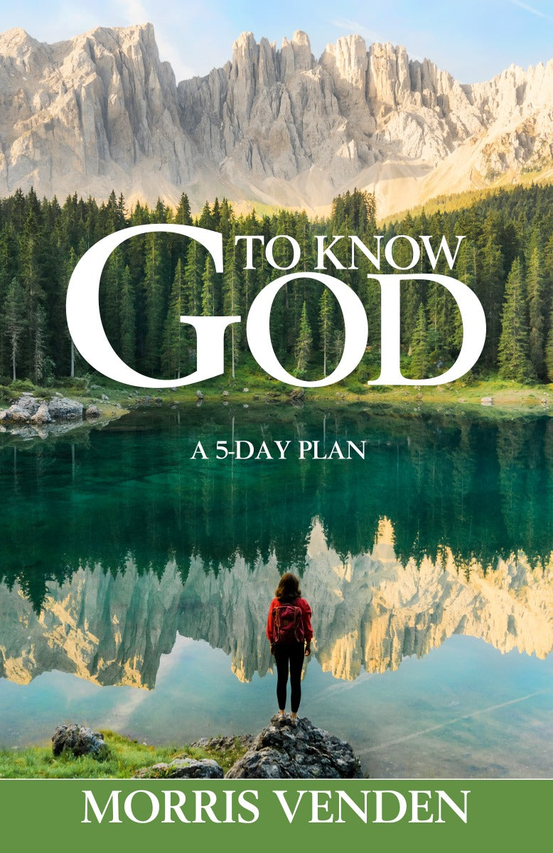 To Know God: A 5-day Plan