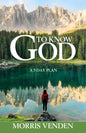 To Know God: A 5-day Plan