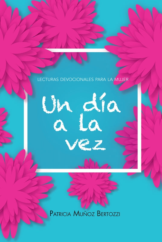 Un día a la vez: Lecturas devocionales para la mujer 2020 (Español)