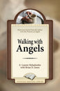 Walking With Angels