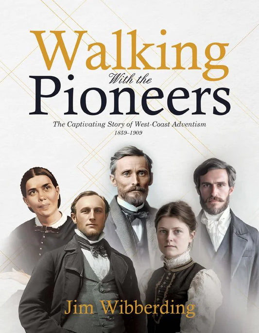 Walking With The Pioneers