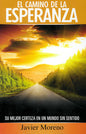 El camino de la esperanza (Espanol)