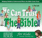 We Can Trust The Bible