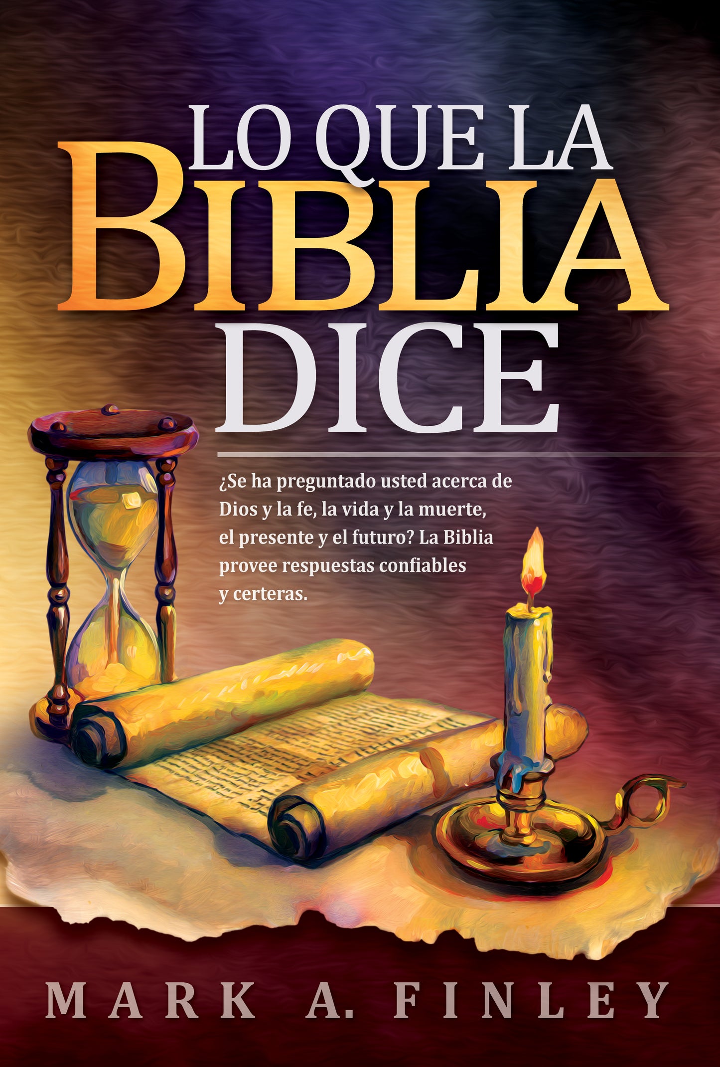 Lo que la Biblia dice (Espanol)