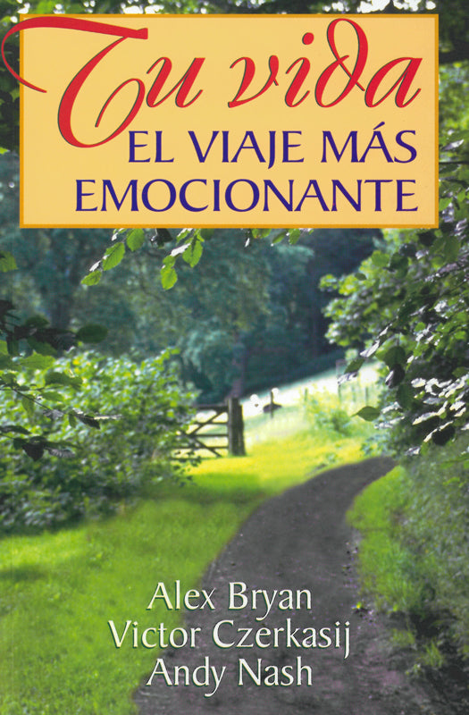 Tu vida: el viaje más emocionante (Español)