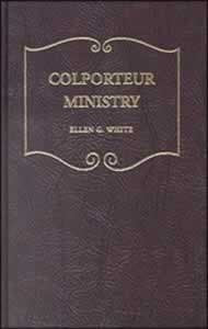 Colporteur Ministry - Hard Cover - (By Ellen G. White)
