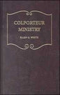 Colporteur Ministry - Hard Cover - (By Ellen G. White)