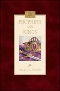 PROPHETS AND KINGS (Conflict of the Ages Series) Vol 2 - HARD COVER - (By Ellen G. White)