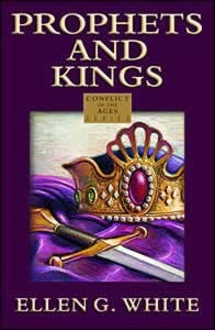 PROPHETS AND KINGS (Conflict of the Ages Series) Vol 2 - SOFT COVER - (By Ellen G. White)