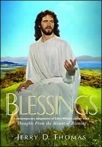 Thoughts from the Mount of Blessings - BLESSINGS - HARD COVER - (By JERRY D. THOMAS)
