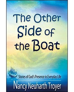 The Other Side of the Boat by Nancy Neuharth Troyer