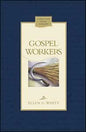 Gospel Workers - Hard Cover - (By Ellen G. White)