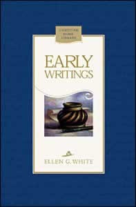 Early Writings - Hard Cover - (By Ellen G. White)