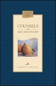 COUNSELS ON DIET AND FOODS - HARD COVER - (By Ellen G. White)