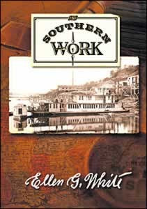 The Southern Work - Soft Cover - (By Ellen G. White)