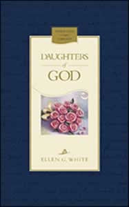 Daughters Of God - Hard Cover - (By Ellen G. White)