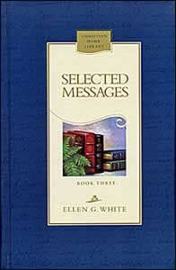 Selected Messages Book 3 - Hard Cover - (By Ellen G. White)