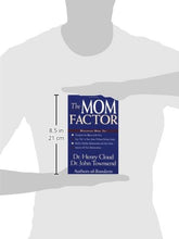 Load image into Gallery viewer, The Mom Factor (by Dr. Henry Cloud and Dr. John Townsend)