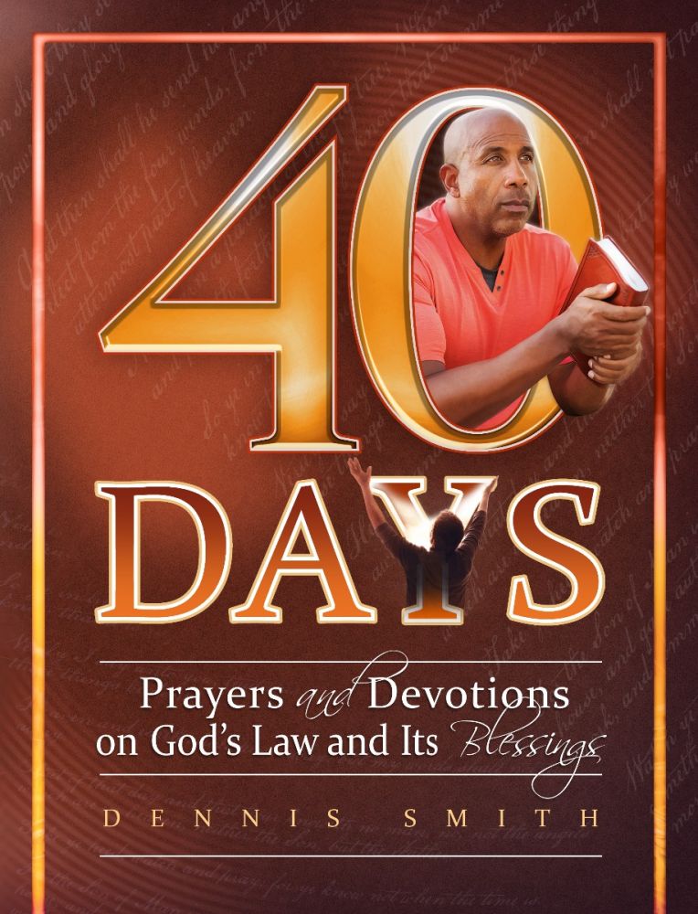 40 Days, Book 10: Prayers And Devotions On God'S Law Ant It'S Blessings