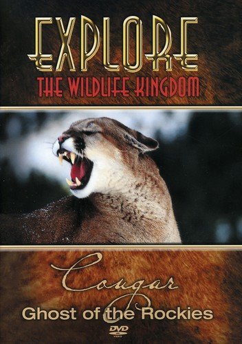 Expore The Wildlife Kingdom, Cougar - Ghost of the Rockies DVD
