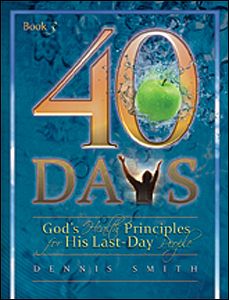 40 Days, Book 3: Prayers & Devotions on God's Health Principles for His Last-Day People