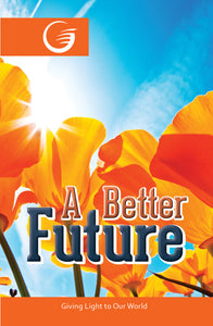 A Better Future - GLOW Tract