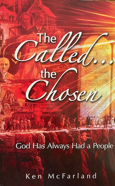 The Called...The Chosen
