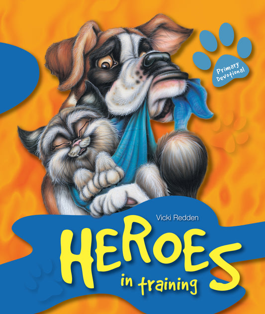 Heroes in Training (Primary Devotional)