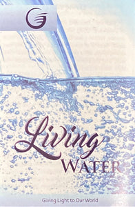 LIVING WATER - GLOW Tract