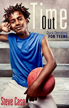 Load image into Gallery viewer, Time Out : Quick Devotions for Teens by Steve Case