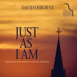 Just As I Am: 11 Timeless Hymns (by David Osborne)
