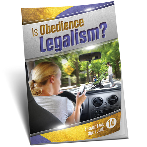 Af Bible Study Guide #14 Is Obedience Legalism?