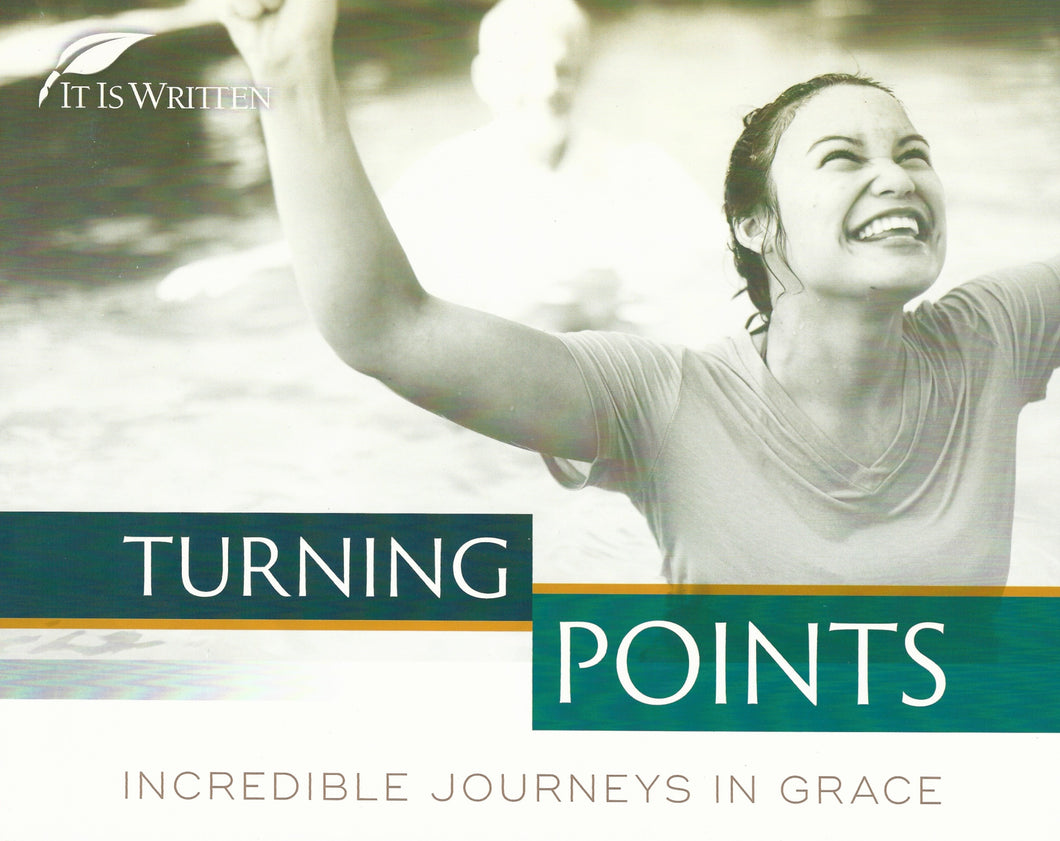 Turning Points:  Incredible Journeys in Grace