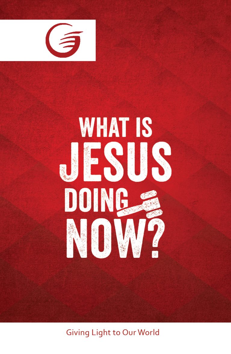 WHAT IS JESUS DOING NOW - GLOW Tract
