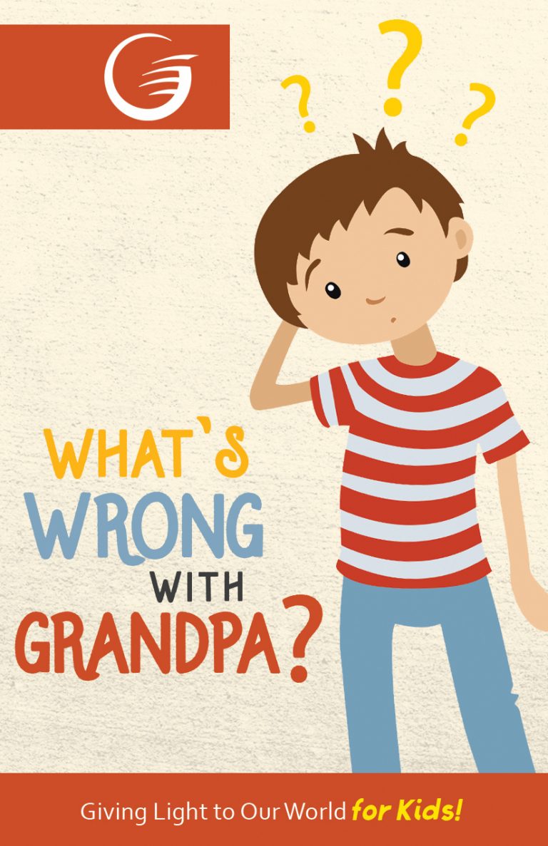 WHAT'S WRONG WITH GRANDPA - GLOW Tract