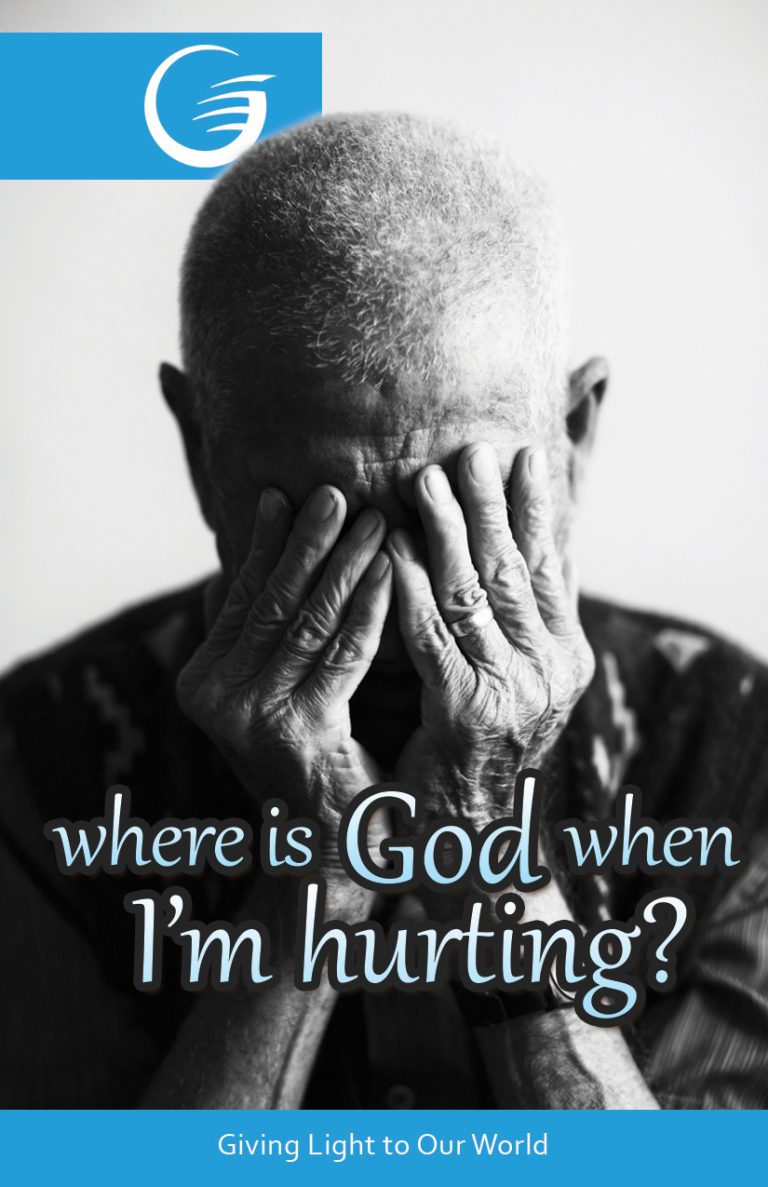WHERE IS GOD WHEN I'M HURTING? - GLOW Tract
