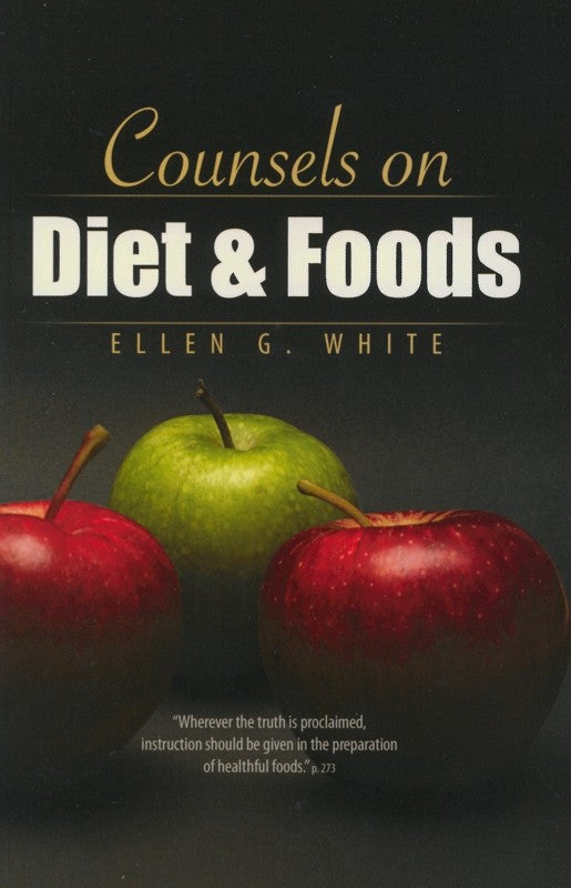 Counsels On Diet And Foods - Soft Cover - (By Ellen G. White)