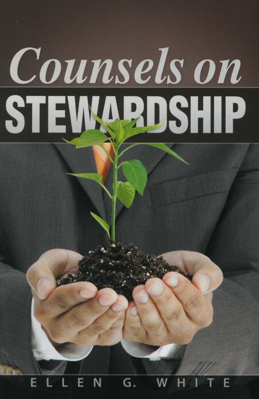 Counsels On Stewardship - Soft Cover - (By Ellen G. White)