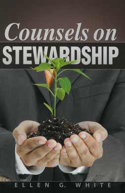 COUNSELS ON STEWARDSHIP - SOFT COVER - (By Ellen G. White)