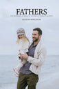 Fathers: The Meaning Of Being A Father In Today'S Society