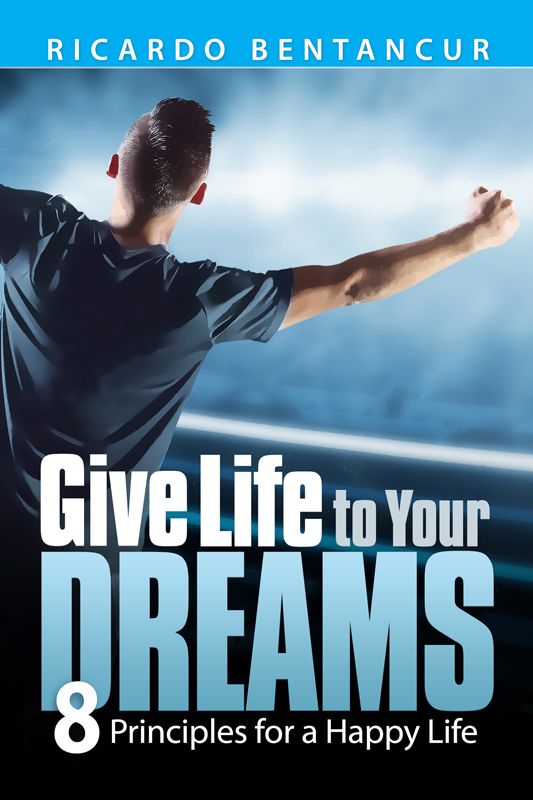 Give Life To Your Dreams