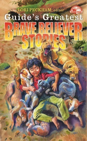 Guide'S Greatest Brave Believer Stories