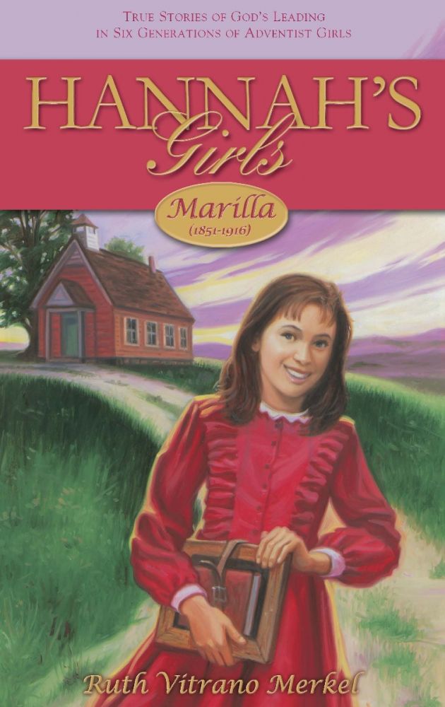 Hannah's Girls - Marilla (1851-1916)