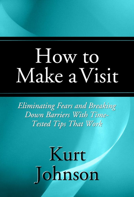 How To Make A Visit