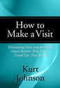 How To Make A Visit
