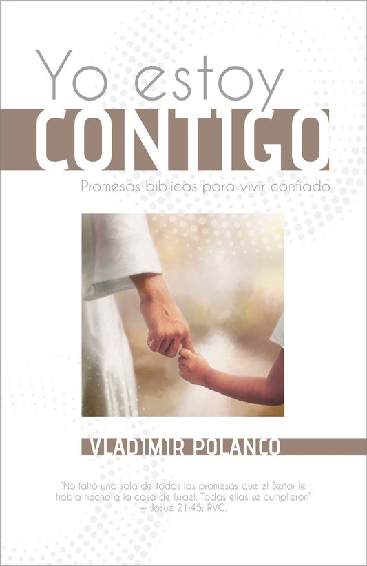 Yo Estoy Contigo: Promesas Bi­Blicas Para Vivir Confiados (2023 Devocional Para Adultos - Spanish)
