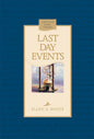 Last Day Events - Hard Cover - (By Ellen G. White)
