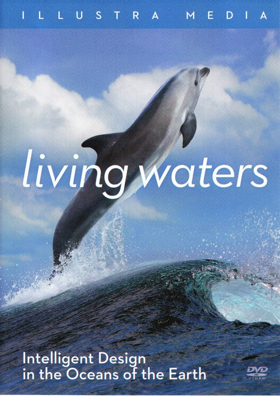 Living Waters DVD - (By Illustra Media)